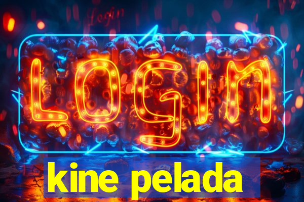 kine pelada